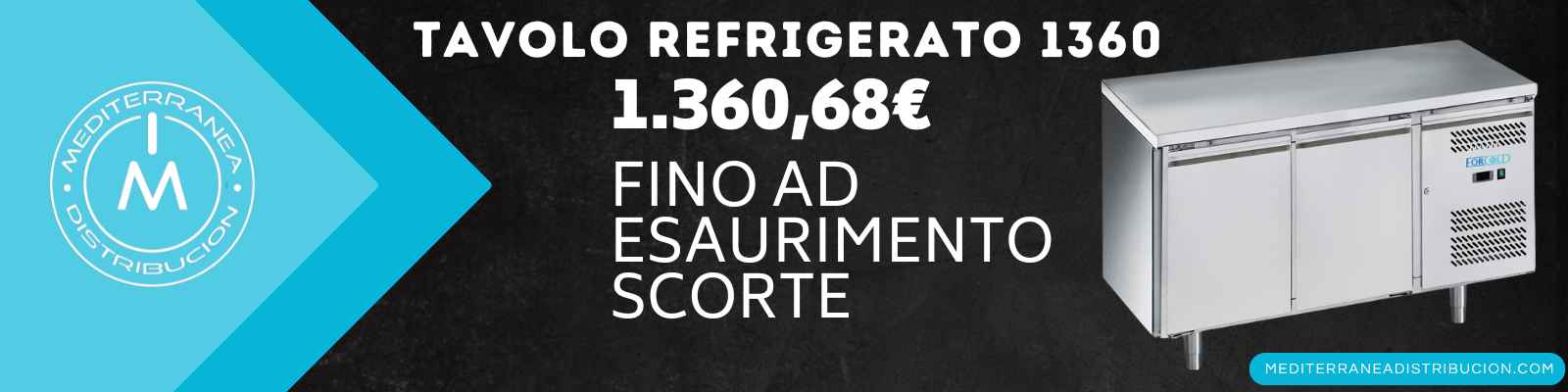 Tavolo Refrigerato - Mediterranea Distribucion